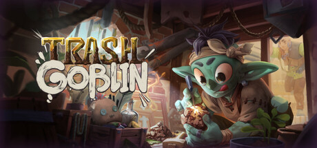 变废为宝哥布林 v1.5.9527（Trash Goblin）免安装中文版-迟归钟