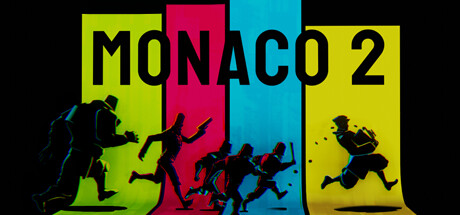摩纳哥2 v1.0.0（Monaco 2）免安装中文版-迟归钟